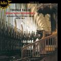 Thomas Tallis : Missa Salve intemerata & autres pièces sacrées. Hill.