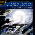 Korngold, Schoenberg : Musique de chambre. Ensemble Raphael.