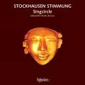 Stockhausen : Stimmung. Ensemble Singcircle, Rose.
