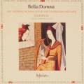 Bella Domna : La femme mdivale, chansons des XII & XIII sicles. Sinfonye.