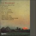Lili Boulanger : Clairires dans le ciel & autres uvres vocales. Hill, Ball, Wood.
