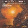 Holloway : Srnade. Schumann : Liederkreis. Spence, Brown, Brabbins.