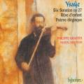 Eugne Ysaye : Sonates pour violon (Intgrale)