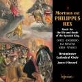 Philippus Rex Mortuus Est : Musique pour le Roi d'Espagne, 1598