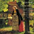 Edward Bairstow : Musique chorale. Hill