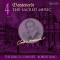 Monteverdi : La musique sacre, vol. 4. King's Consort, King.