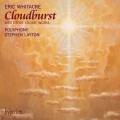 Eric Whitacre : Cloudburst et autres pices chorales. Layton.