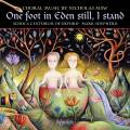 Nicholas Maw : One foot in Eden still, I stand (Musique chorale). Shepherd.