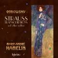 Leopold Godowsky : Transcriptions d'uvre de Strauss. Hamelin.