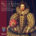 Mary et Elizabeth  l'Abbaye de Westminster : uvres chorales. O'Donnell.