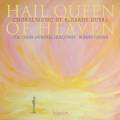 Rihards Dubra : Hail, Queen of Heaven. Gough.