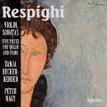 Ottorino Respighi : uvres pour violon et piano. Becker-Bender, Nagy.