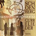 Schoenberg : Gurre-Lieder. Stenz.