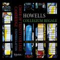 Herbert Howells : Collegium Regale et autres œuvres chorales. Layton.