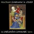 Machaut : Fortune's Child. The Orlando Consort.