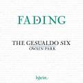 Fading. Musique chorale de la Renaissance. The Gesualdo Six, Park.