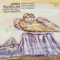 James MacMillan : Symphonie n 4 - Concerto pour alto. Power, Brabbins.