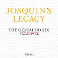 Josquin's Legacy. uvres vocales de Josquin et ses contemporains. The Gesualdo Six, Park.