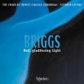 David Briggs : Hail, gladdening Light. Layton.