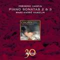 Chopin : Sonates pour piano n 2 et 3 (30 ans Hyperion). Hamelin.