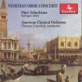 Concertos baroques vnitiens pour hautbois. Schachman, Crawford.