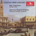 Concertos baroques vnitiens pour hautbois. Schachman, Crawford.