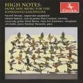 High Notes. Pices contemporaines pour saxophone soprano. Vernon, Bookout, Crossland, Lydy, Reeves.