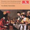 Passion And Craftsmanship. Musique de chambre baroque. Accademia Amsterdam.