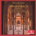 Tres Clavinas. Chansons d'amour courtois judo-espagnoles. Ensemble Alhambra.