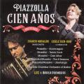 Piazzolla : Cien Anos, 1921-2021. Mosalini, Ben-Dor.