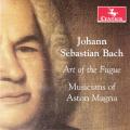 Bach : L'Art de la Fugue. Aston Magna, Stepner.