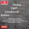 Varèse, Ligeti, Lutoslawski : Œuvres pour violon et orchestre. Cukson, Haft, Baldini.