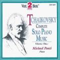 Piotr Ilyitch Tchakovski : uvres pour piano seul (Intgrale) - Volume 1