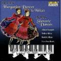 Brahms Hungarian Dances, Dvorak Slavonic Dances