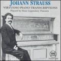 J. Strauss : Virtuoso Piano Transcriptions (Historic)