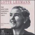 Lotte Lehmann : The New York Farewell Recital