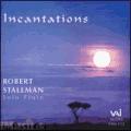 Incantations - Robert Stallman