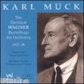 Katl Muck : The Complete Electrical Wagner Recordings 1927-8