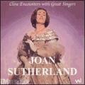 Joan Sutherland - Close Encounters with Great Singers
