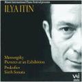 Ilya Itin : Prokofiev, Mussorgsky