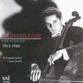 Leonard Rose : Live in Recital 1953 - 1960