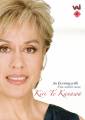 Kiri Te Kanawa  An Evening With