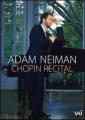 Adam Neiman : Chopin Recital