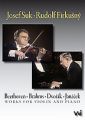 Josef Suk & Rudolf Firkusny : Beethoven, Brahms, Dvorak, Janacek