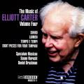 Elliott Carter : Intgrale de l'uvre, vol. 4. Narucki, Druckman, Speculum Musicae, Purvis.