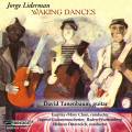 Jorge Liderman : Waking Dances. Tanenbaum, Chun, Osterreich.