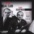 Dvork, Chausson : Musique de Chambre. Balsam, Kaufman.