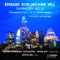 Eduard Burlingame Hill : Symphonie n 4 - Concertinos n 1 et 2 - Divertimento. Nel, Bay.