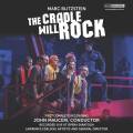 Marc Blitzstein : The Cradle Will Rock, musique de scne. Costa-Jackson, Jameson, Burchett, Mauceri.