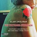 Alan Shulman : The Tattoed Stranger, musique du film.